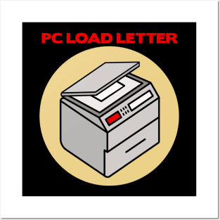 PC Load Letter! Posters and Art